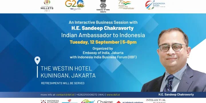 Interactive Business Session To Welcome H.E. Sandeep Chakravorty, Indian Ambassador To Indonesia