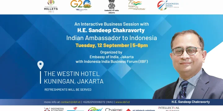 Interactive Business Session to Welcome H.E. Sandeep Chakravorty, Indian Ambassador to Indonesia